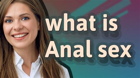 Anal Orgasm: A How